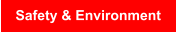 Safety & Environment