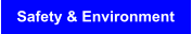 Safety & Environment