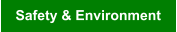 Safety & Environment